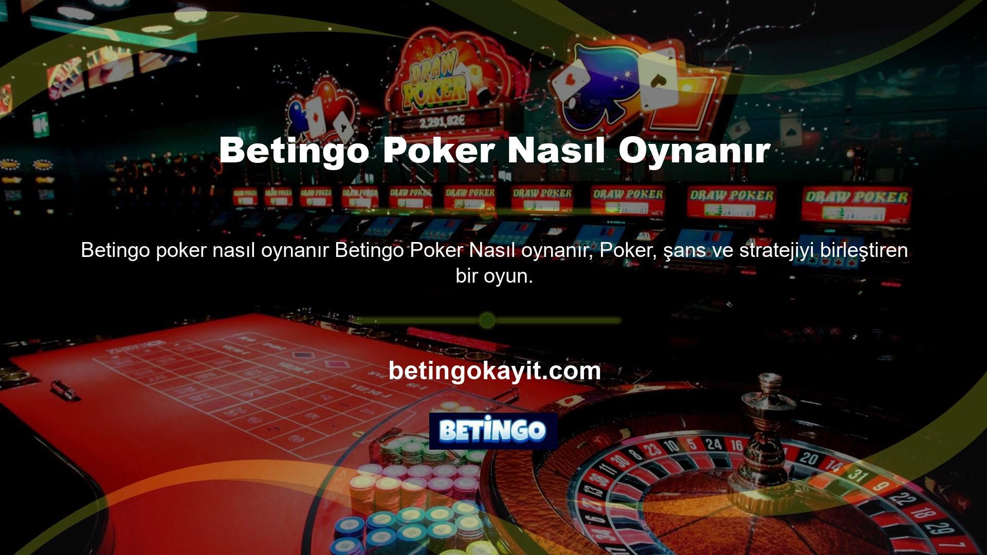 Bu poker oyunu, gerçekte sizden daha iyi bir el gibi davranarak rakiplerinizi kandırmakla ilgilidir